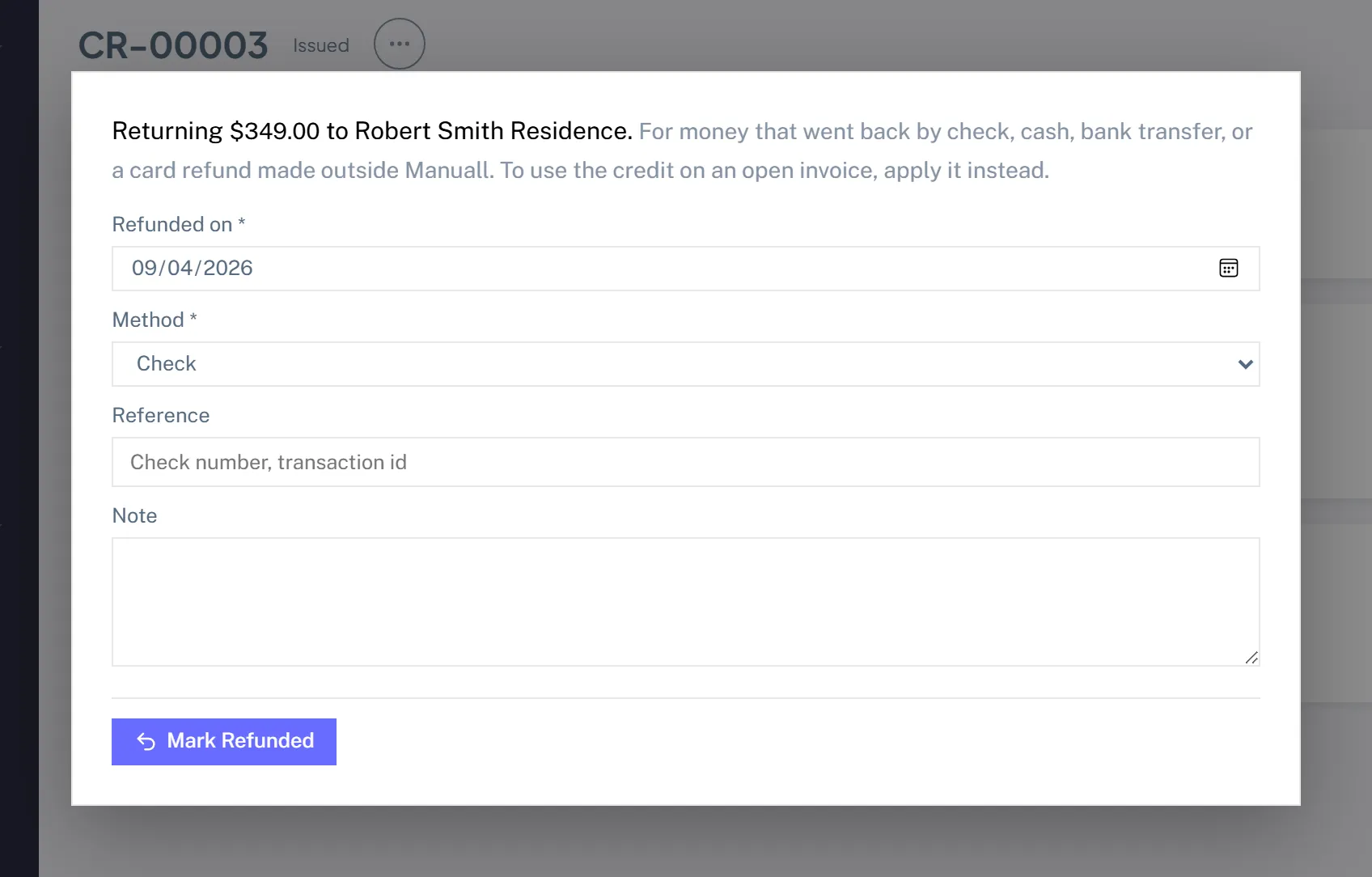 The Mark Refunded form with the amount being returned, a date, a method dropdown, a reference and a note