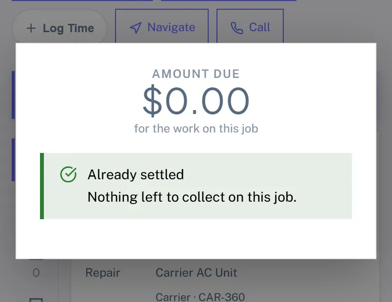 The collect payment panel showing a job that is already settled, with nothing left to collect